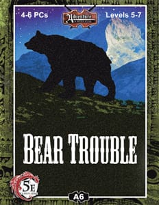 (5E) A06: Bear Trouble