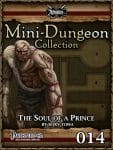 Mini-Dungeon #014: The Soul of a Prince