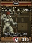 Mini-Dungeon #012: Nekh-ta-Nebi's Tomb