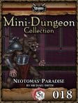 Mini-Dungeon #018: Neotomas' Paradise