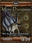 Mini-Dungeon #039: We All Start Somewhere