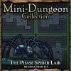 Mini-Dungeon 5E #025 - The Phase Spider Lair