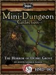 Halloween Mini-Dungeon: The Horror of Ochre Grove