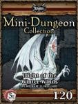 Mini-Dungeon #120: Plight of the Winter Winds