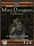 Mini-Dungeon #124: A Ranger's Station