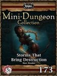 Mini-Dungeon #173: Storms that Bring Destruction