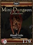 5E Mini-Dungeon #179: Blood Exile