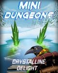 Mini-Dungeon #238: Crystalline Delight