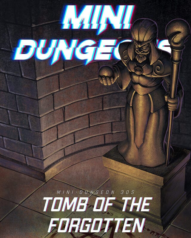 Mini-Dungeon #305: Tomb of the Forgotten